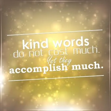 Kind words do not cost much 스톡 일러스트