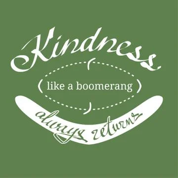 Kindness Like a Boomerang Vector Quotation Stock Illustration