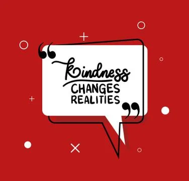 Kindness changes realities quote vector design Stock Illustration