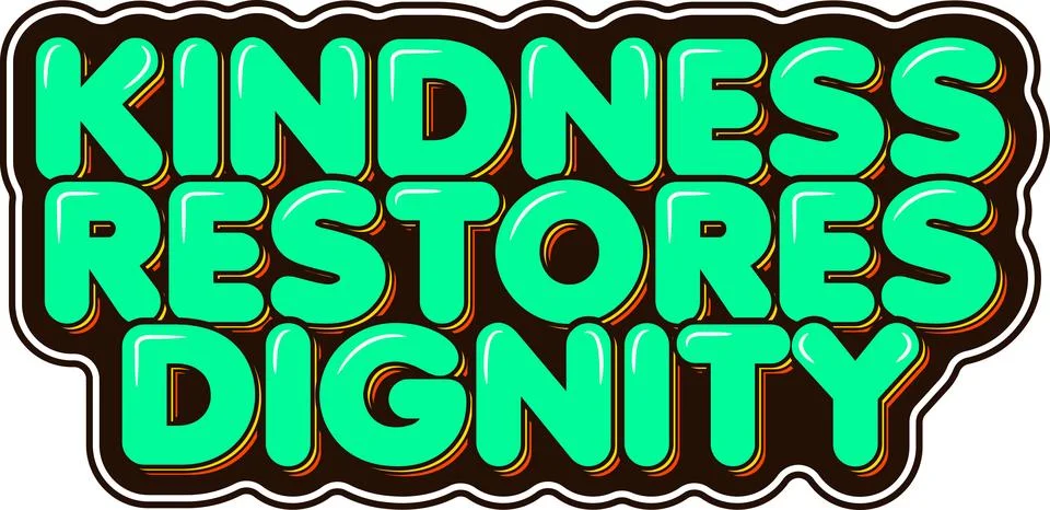 Kindness Dignity Vector Lettering Stock Illustration