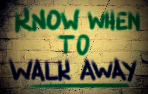 Know When to Walk Away Concept Know When to Walk Away Concept Copyright: x... Stockfoto's