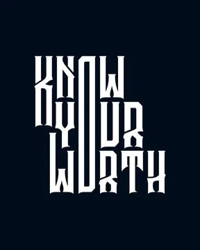 Know your worth Stock Illustration