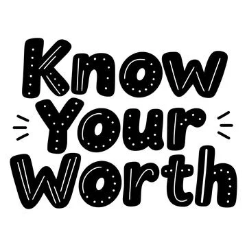 Know your worth message promoting self esteem Stock Illustration