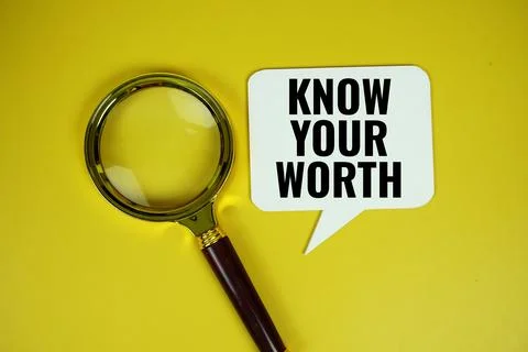 Know Your Worth text on speech bubble with magnifying glass top view on yel.. Stock Photos