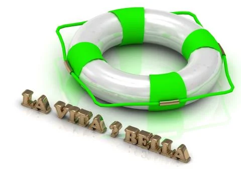LA VITA  BELLA - bright gold letters and color life buoy on a white backgrou Stock Illustration