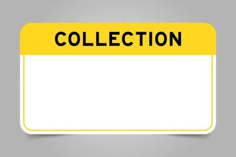 Label banner that have yellow headline with word collection and white copy .. Stock Illustration
