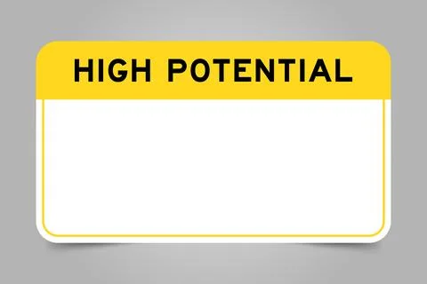 Label banner that have yellow headline with word high potential and white c.. Stock Illustration