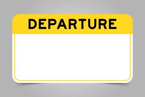 Label banner that have yellow headline with word departure and white copy s.. Stock-Illustration