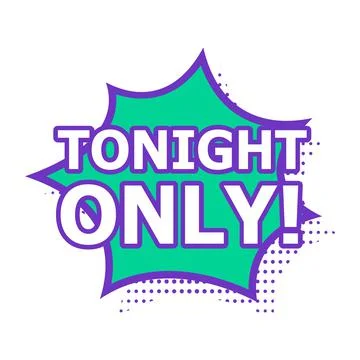 Label TONIGHT ONLY concept offer Stock Illustration