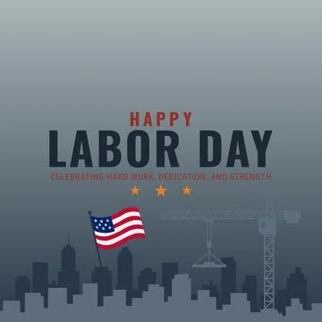 Labor Day Artwork with Flag, Crane and Dedication Message Illustrazione stock