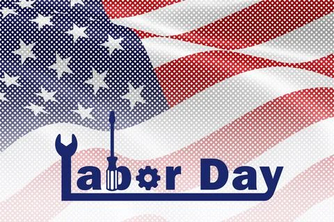 Labor Day. Creative text LABOR DAY on USA flag background. Stock Illustration