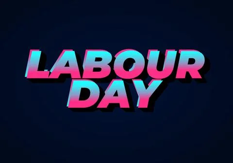 Labour day. Text effect in eye catching colors and 3D look Stock Illustration