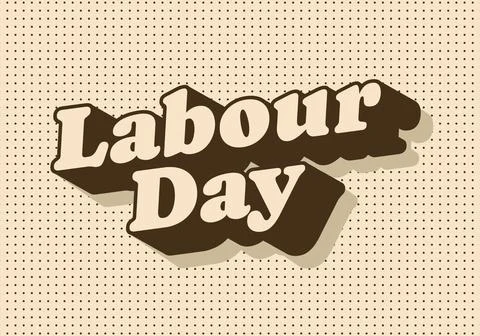 Labour day. Text effect in vintage color with eye catching effect Stock Illustration