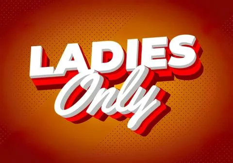 Ladies only sign with 3d text on orange background Stock Illustration