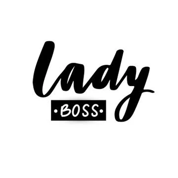Lady Boss Vector poster. Brush calligraphy. Feminism slogan with Handwritting Stock Illustration