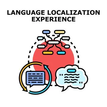 Language localization and global translation experience concept Stock Illustration