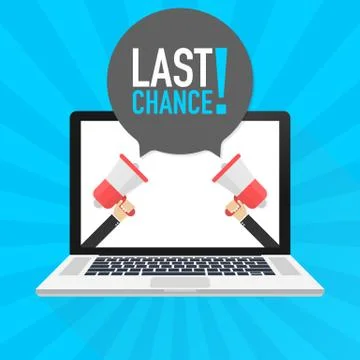 Laptop notebook computer screen. Hand holding megaphone. Last chance! text in Stock Illustration