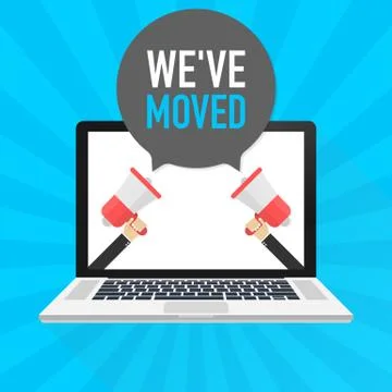 Laptop notebook computer screen. Hand holding megaphone. We've moved text in  Stock Illustration