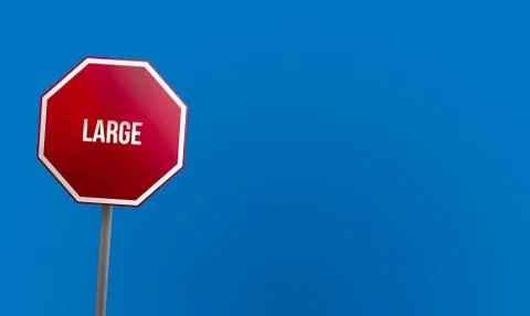 Large - red sign with blue sky Stock Illustration