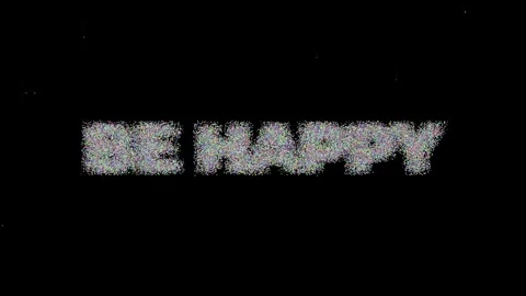 Large Text BE HAPPY Created with Many Small Dots Grouping to Form Words on Black Stock Footage 308737318