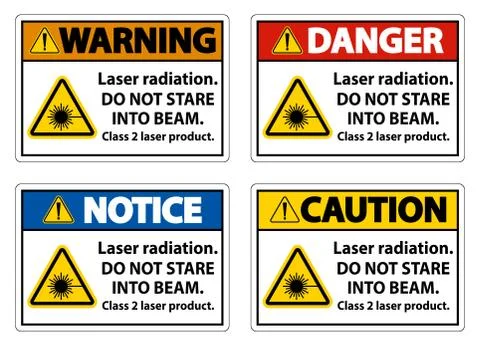 Laser radiation,do not stare into beam,class 2 laser product Sign on white ba Stock Illustration
