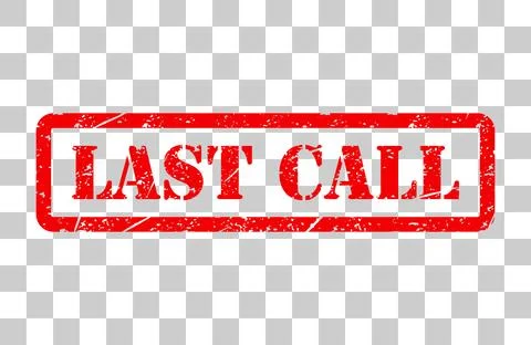 Last call stamp symbol, label sticker sign button, text banner vector illustr Stock-Illustration