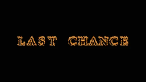 Last Chance fire text effect black background Stock Footage 136314383
