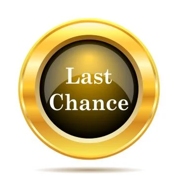 Last chance icon. internet button on white background.. Illustration