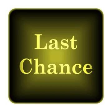  last chance icon. internet button on white background.. Illustration