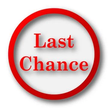 Last chance icon. Internet button on white  background.. Illustration