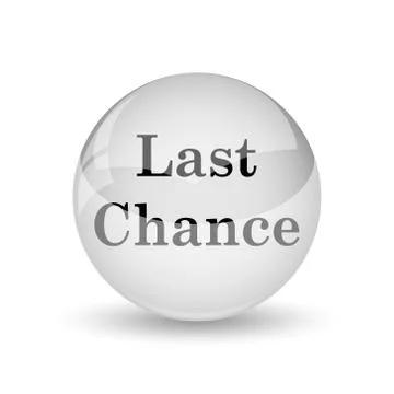Last chance icon. Internet button on white background. Illustration