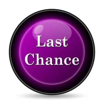 Last chance icon. Internet button on white background.. Illustration
