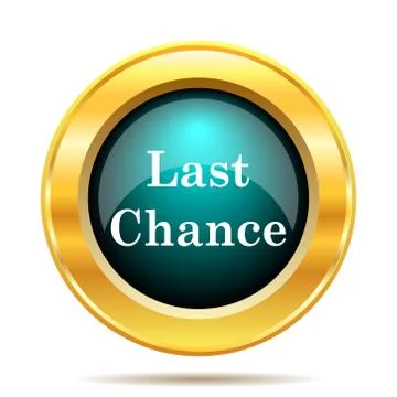 Last chance icon. Internet button on white background.. Illustration