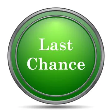 Last chance icon. Internet button on white background.. Illustration
