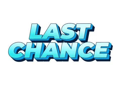 Last chance. Text effect in 3d style with good colors Stock-Illustration