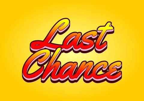 Last chance. Text effect in 3d style with good colors Stock-Illustration