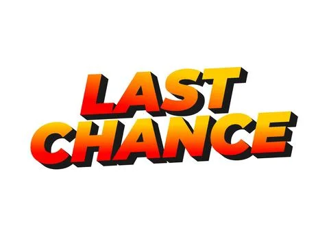 Last chance. Text effect in 3d style with good colors Stock-Illustration