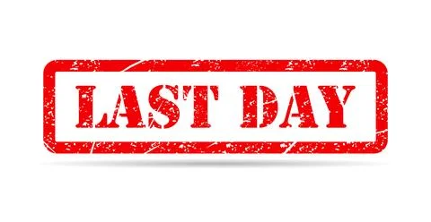 Last day stamp symbol shadow, label sticker sign button, text banner vector i 库存插图