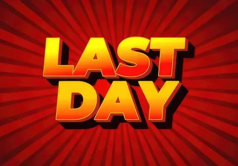 Last day text with red burst background for countdown or event イラスト素材