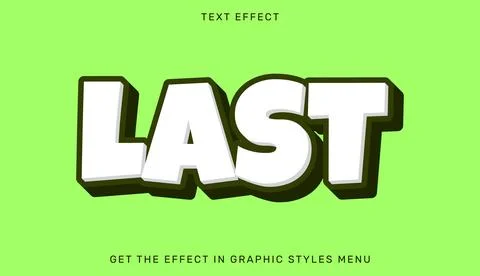 Last editable text effect in 3d style Illustration