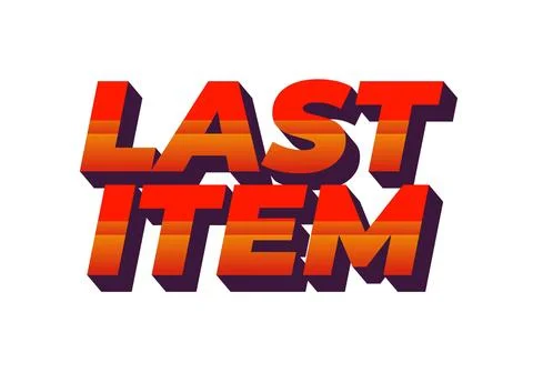 Last item. Text effect for ad promotion with 3D style Stock Illustration