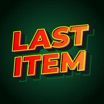 Last item. Text effect in bold font with bold colors for digital or print ads Stock Illustration