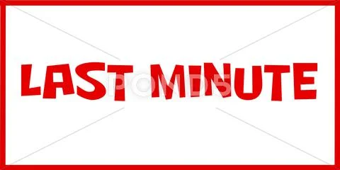 Last minute inscription Stock Illustration