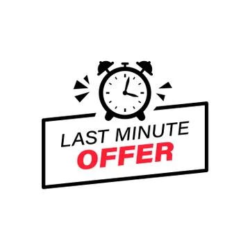 Last minute offer with clock for promotion. Label countdown of time. Last cha Stock Illustration