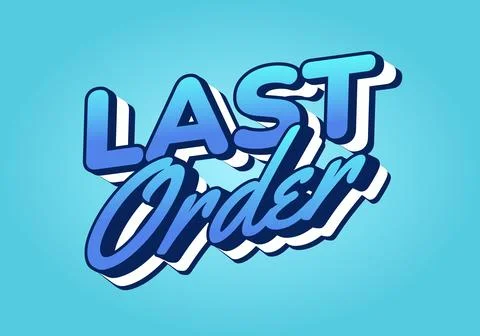 Last order. Cool Blue Gradient Text with Bold and Script Blend Stock Illustration