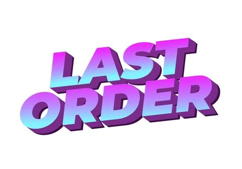 Last order. Text effect in modern colors with 3D style 库存插图