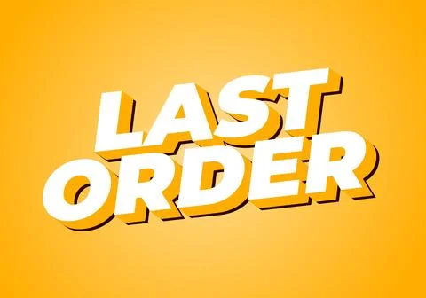 Last order. Text effect in modern colors with 3D style イラスト素材