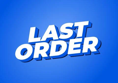 Last order. Text effect in modern colors with 3D style Stock Illustration