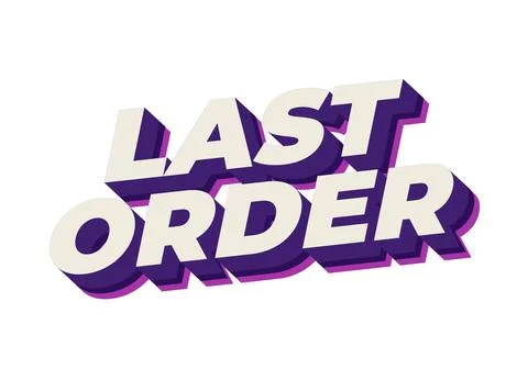 Last order. Text effect in modern colors with 3D style 库存插图