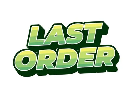 Last order. Text effect in modern colors with 3D style Illustrazione stock